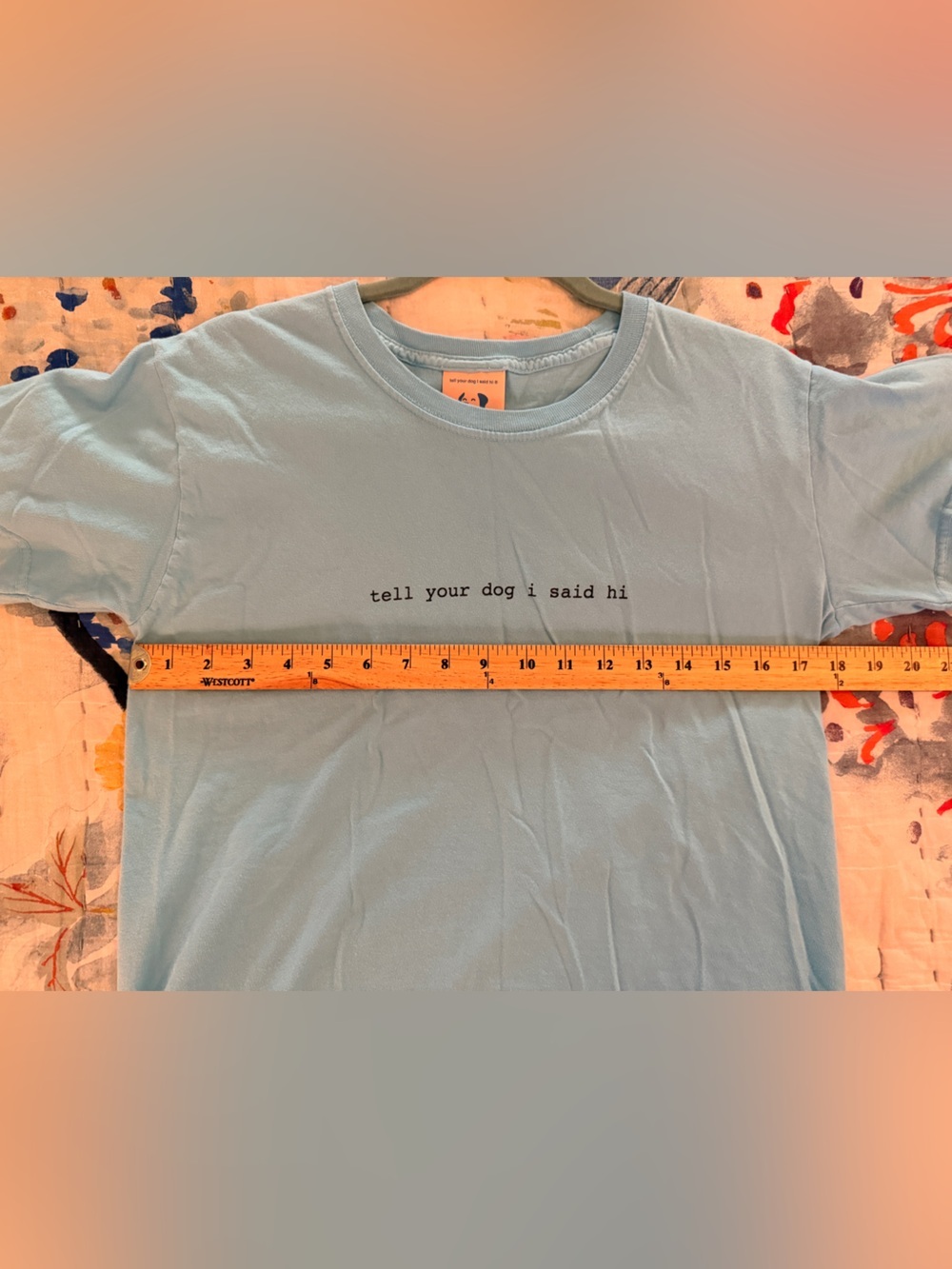 WE RATE DOGS S Blue T-Shirt “Tell Your Dog I Said Hi” - Picture 6 of 9